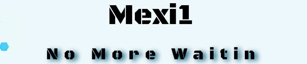 TheAzMex/Mexi1Records