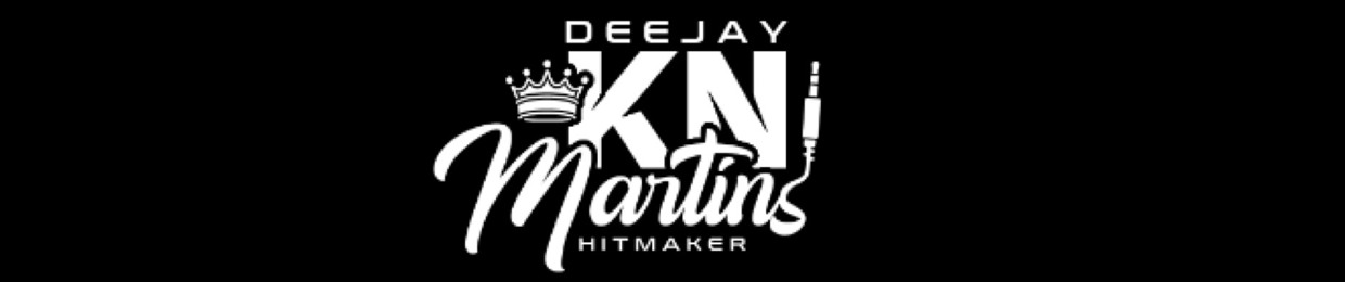 DJ KN MARTINS 🇪🇹