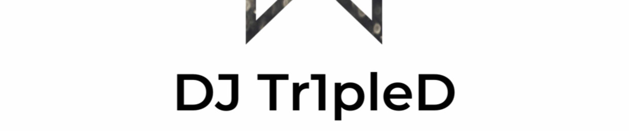 DJ Tr1pleD