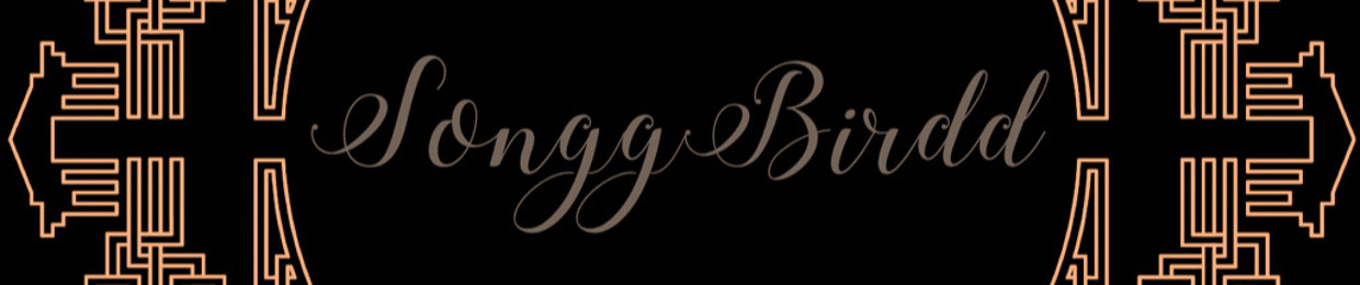 SonggBirdd