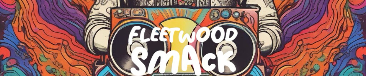 Fleetwood Smack