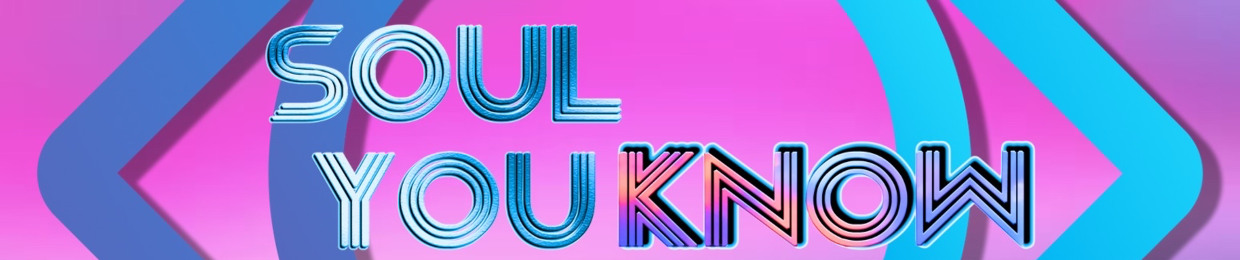 Soul You Know