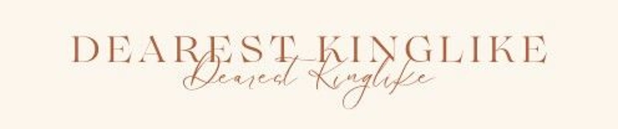 DearestKinglike