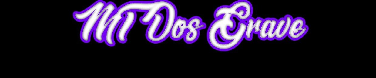 MT Dos Grave 🤌🏼🤬