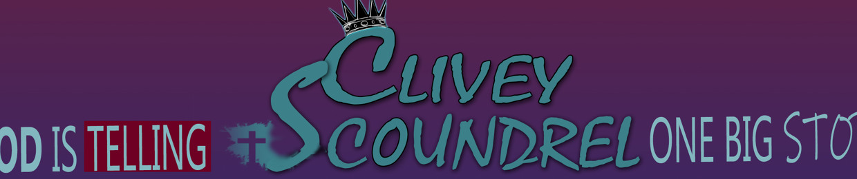*Clivey_Scoundrel*