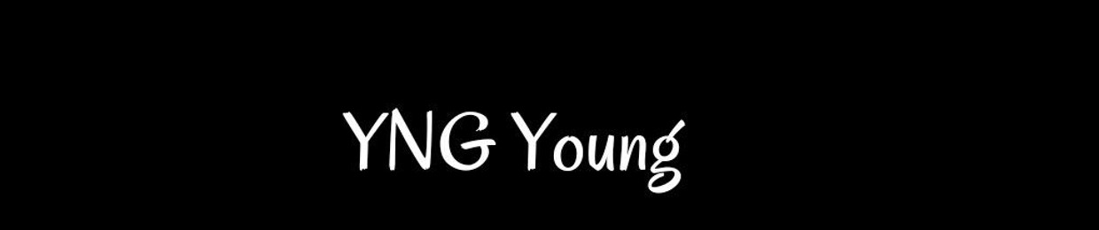 YNG Young