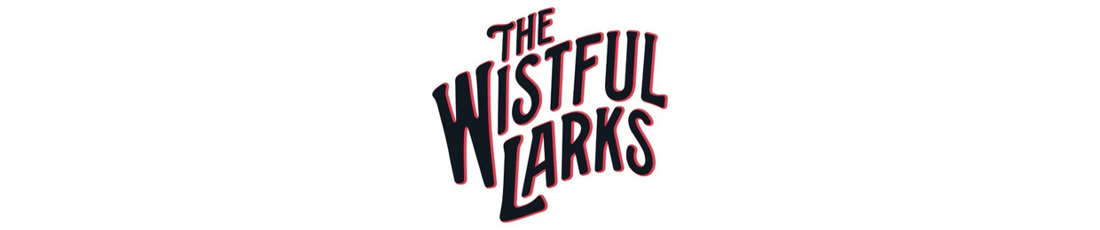 The Wistful Larks
