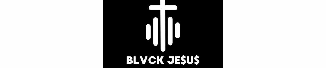 BLACK JE$U$