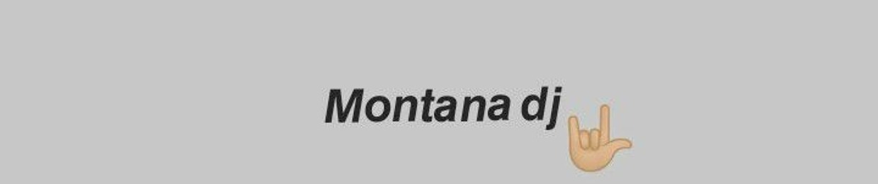 𝙈𝙤𝙣𝙩𝙖𝙣𝙖 𝙙𝙟