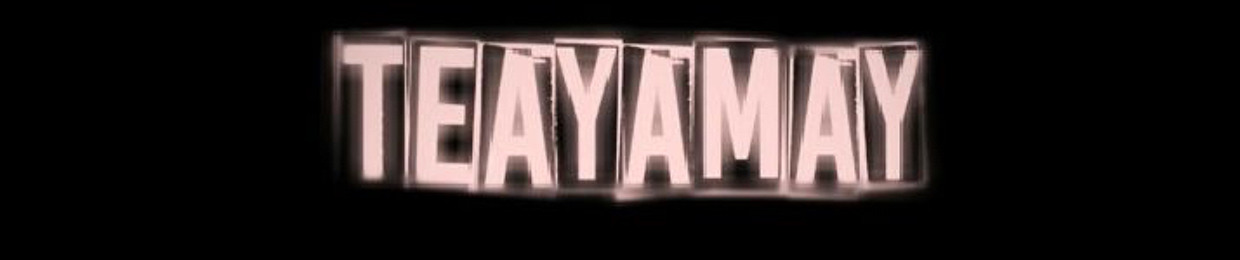 TeaYaMay