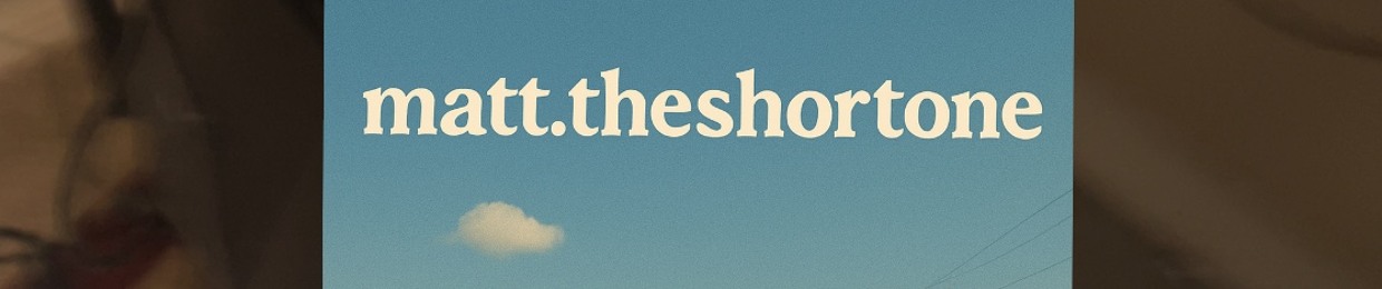 matt.theshortone?