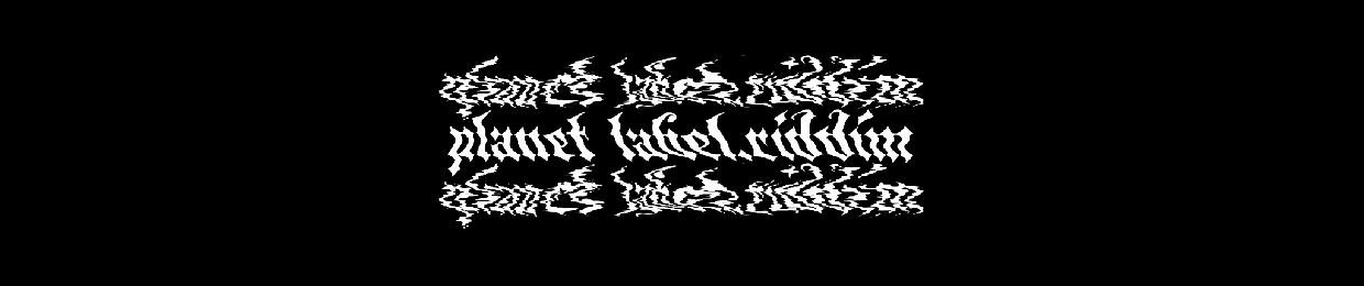 Planet Label.riddim