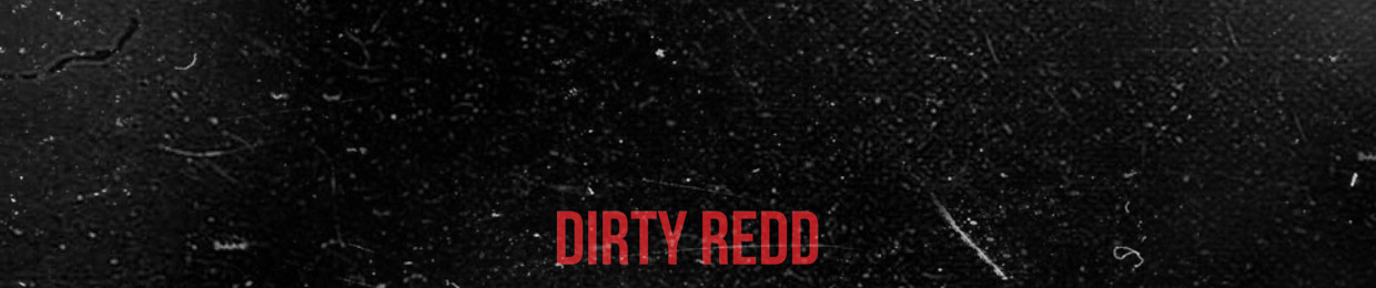 Dirty Redd