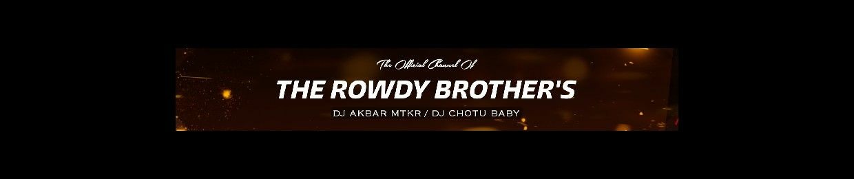 The Rowdy Brother's || CD 2