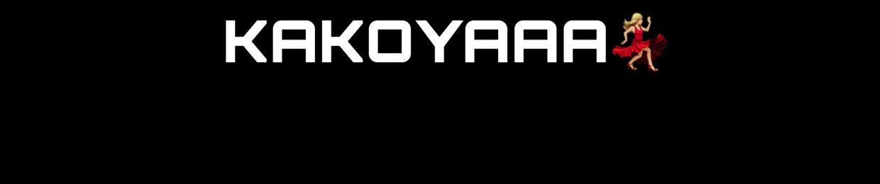 Kakoyaaa♔