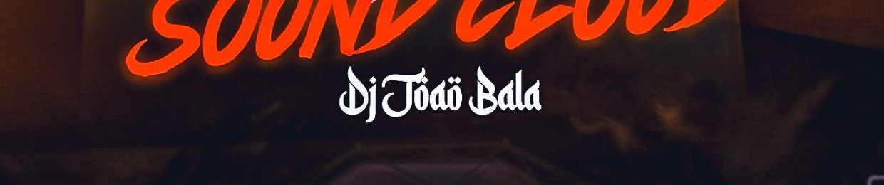 DJ João BALA 🍬 | Insta: @djjoaobala