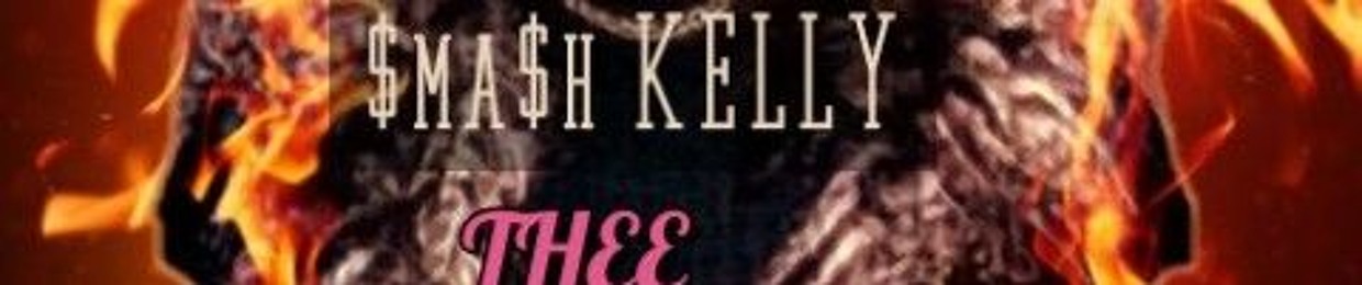 $ma$h KELLY