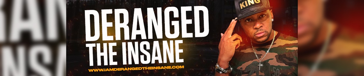 DerangedtheInsane