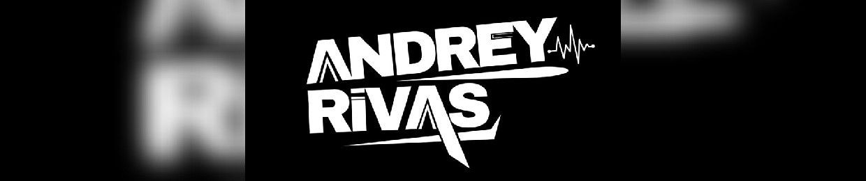 ANDREY RIVAS DJ