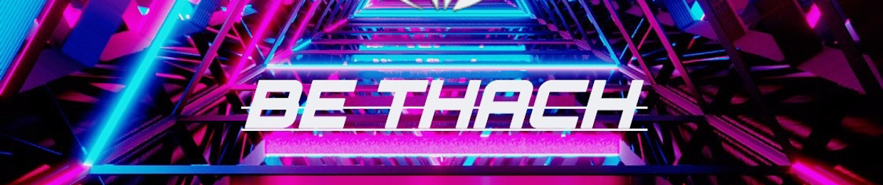 Bé Thạch ( DJ BT ) ✪
