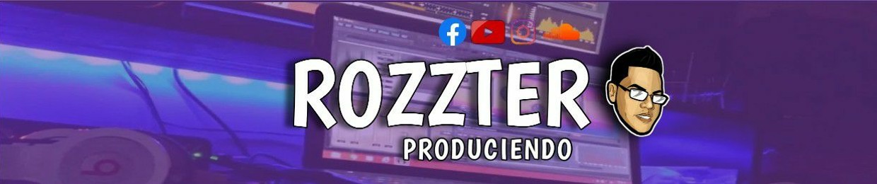 Rozzter Produciendo