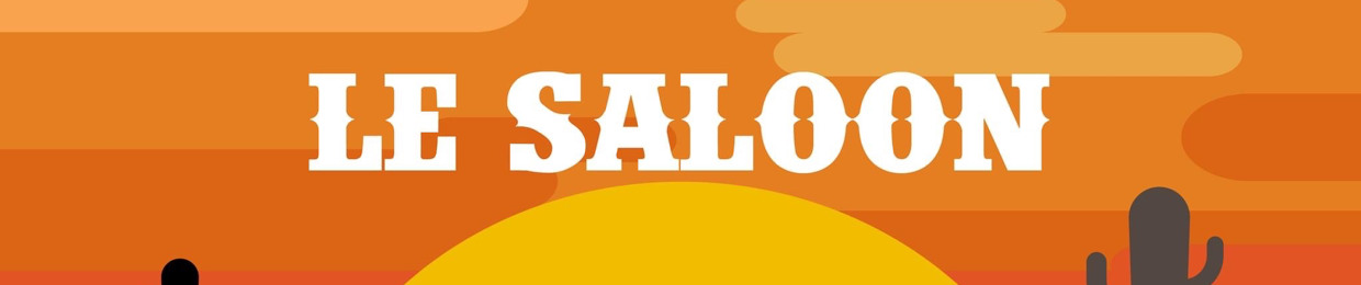 Le Saloon Podcast