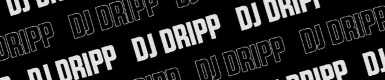 DJ DRIPP