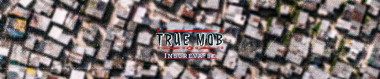 True Mob