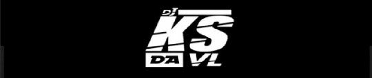 DJ KS DA VL 🎵