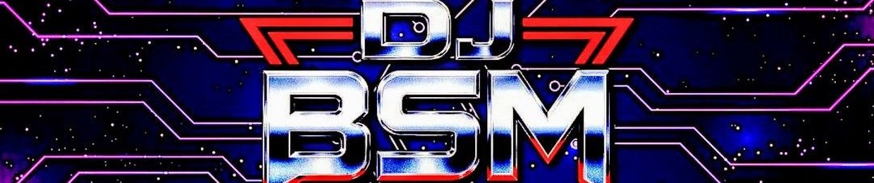 DJ BSM