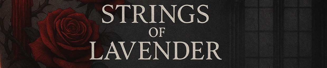 Strings of Lavender