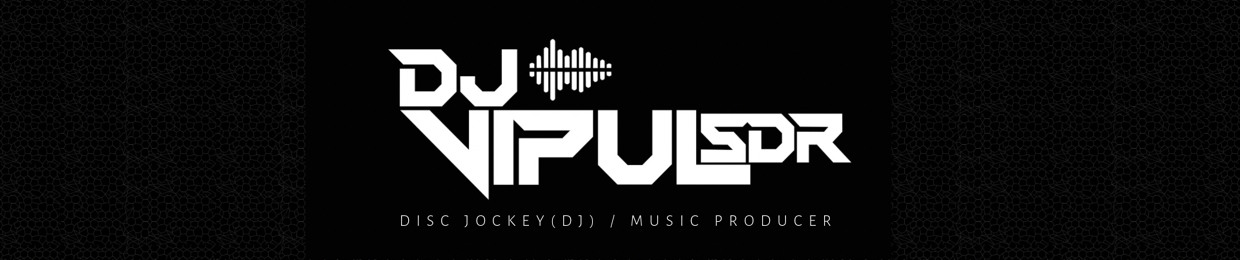 DJ VIPUL SDR