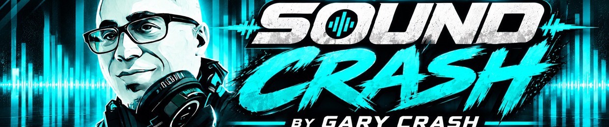Sound Crash - The Gary Crash Podcast