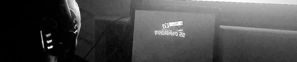 DJ MAGRINHO 22
