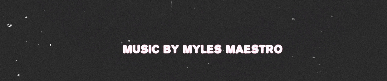 Myles Maestro