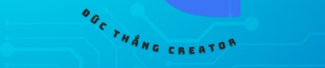 Đức Thắng Creator