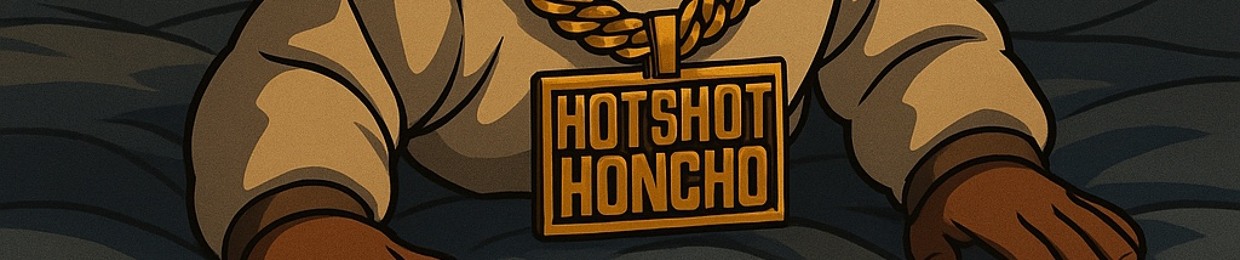 Hotshot Honcho