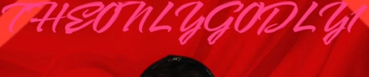 Theonlygodly Theonlygodly