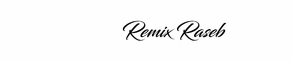 Remix Raseb