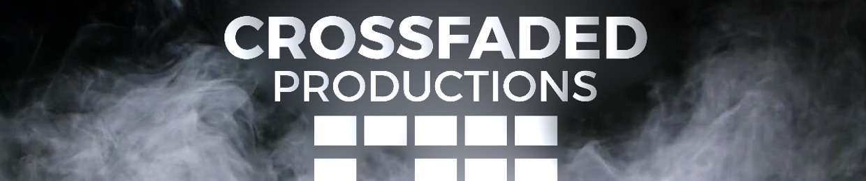 CrossFaded Productions