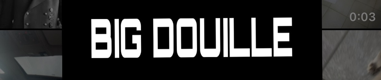 bigdouille