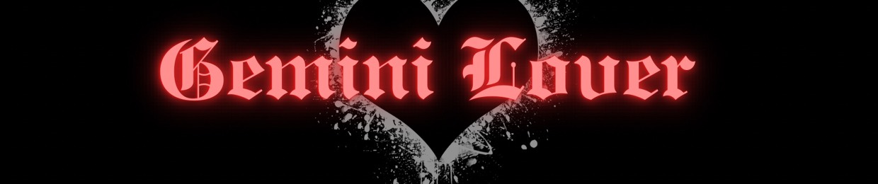 GEMINI LOVER 🖤
