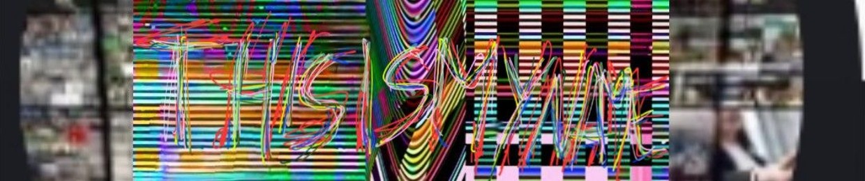 Thisismyname