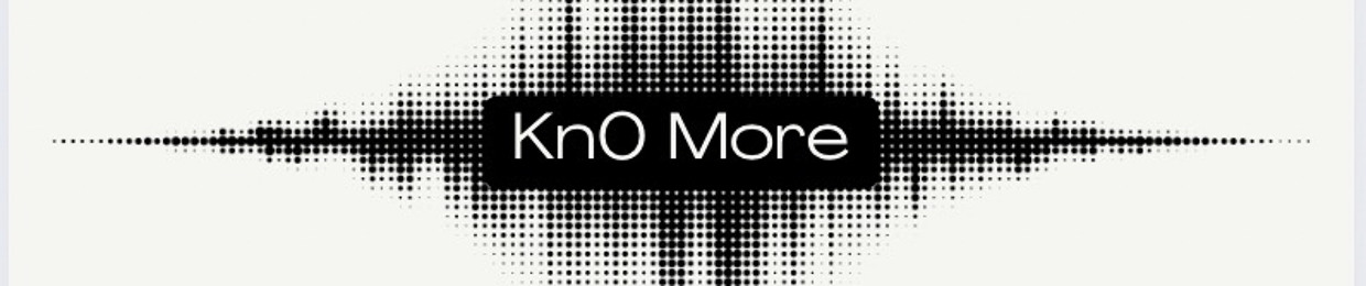 Kn0more