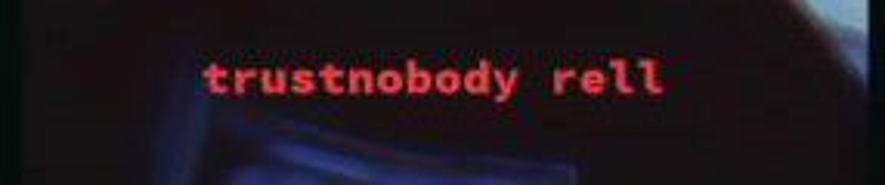 trustnobody rell @instagram