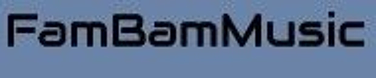 FamBam Music 🎧🎶🖖🏾
