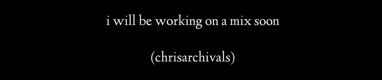 ChrisArchivals