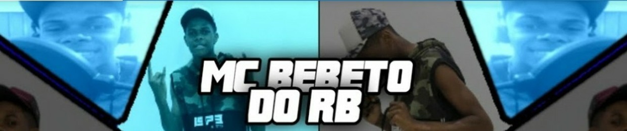 MC BEBETO DO RB OFICIAL ✪