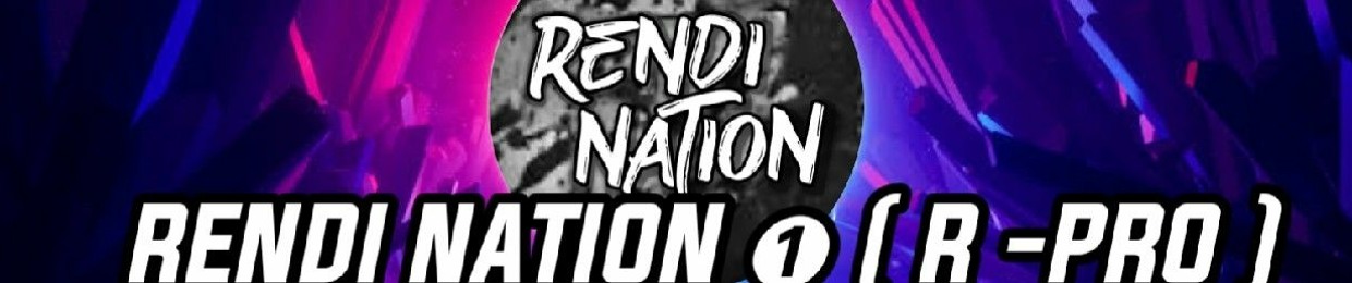 RENDI NATION ➊ ( R - PRO)