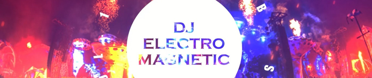 DJ’s Electro Magnetic